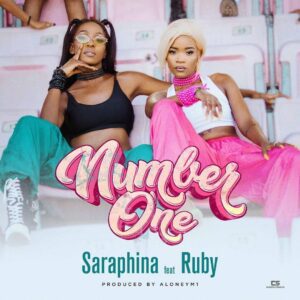 AUDIO Saraphina - Number One Ft Ruby MP3 DOWNLOAD