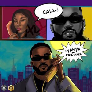 AUDIO Iyanya Ft. Ayra Starr - Call MP3 DOWNLOAD