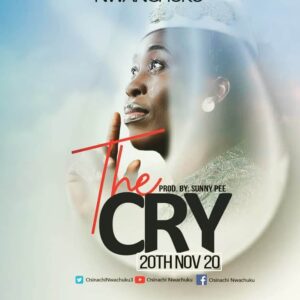AUDIO Osinachi Nwachukwu - The Cry MP3 DOWNLOAD