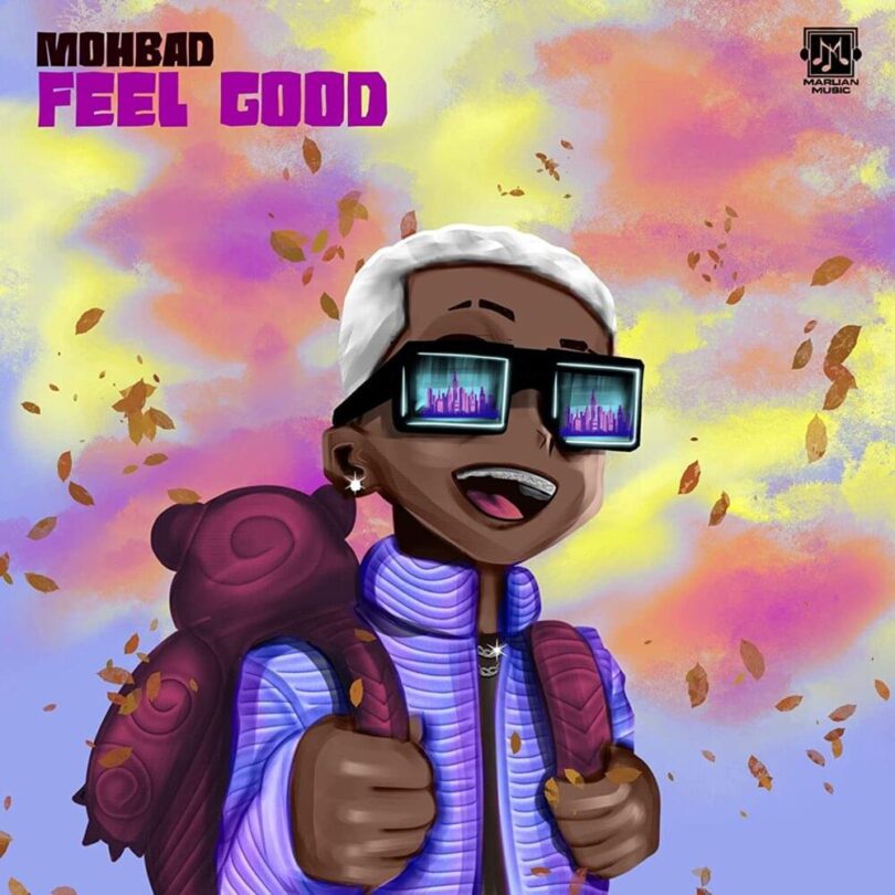 AUDIO Mohbad - Feel Good MP3 DOWNLOAD — citiMuzik