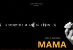 AUDIO Otile Brown - MAMA MP3 DOWNLOAD