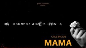 AUDIO Otile Brown - MAMA MP3 DOWNLOAD