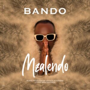 AUDIO Bando - Mzalendo MP3 DOWNLOAD
