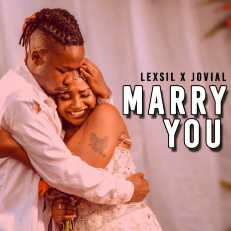 AUDIO Lexsil - Marry You Ft. Jovial MP3 DOWNLOAD