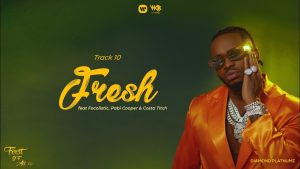 Diamond Platnumz - Fresh Ft Focalistic X Costa Titch Pabi Cooper MP3 DOWNLOAD