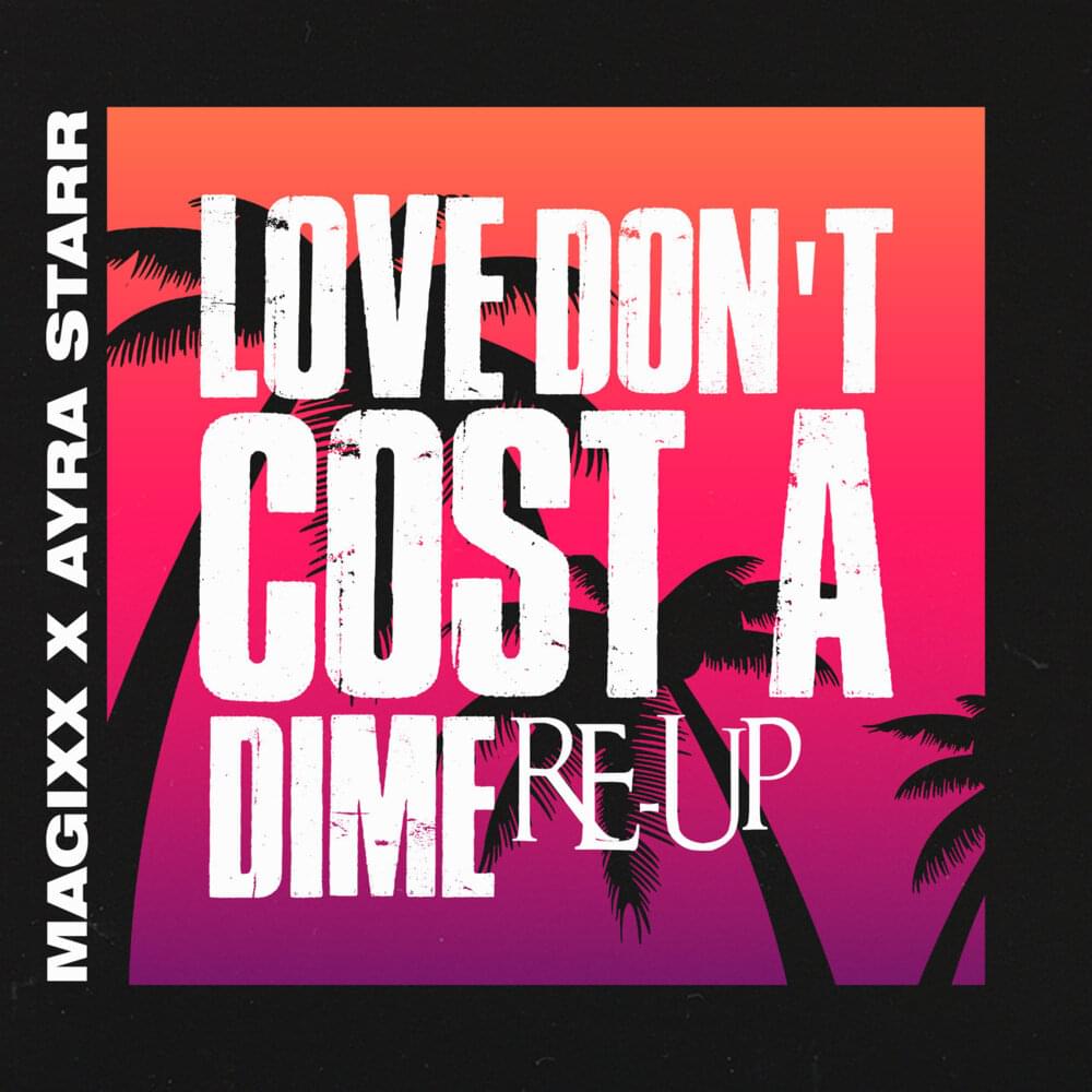 AUDIO Magixx - Love Don't Cost A Dime Ft. Ayra Starr MP3 DOWNLOAD