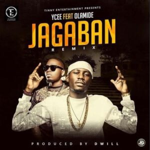 Listen to Ycee Ft. Olamide - Jagaban Remix
