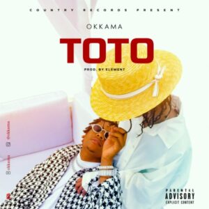 AUDIO Okkama - Toto MP3 DOWNLOAD