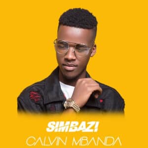 AUDIO Calvin Mbanda - Simbazi MP3 DOWNLOAD