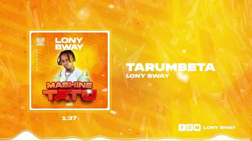AUDIO Lony Bway - Tarumbeta MP3 DOWNLOAD