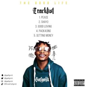 Gafgold - The Good Life EP ALBUM MP3 DOWNLOAD