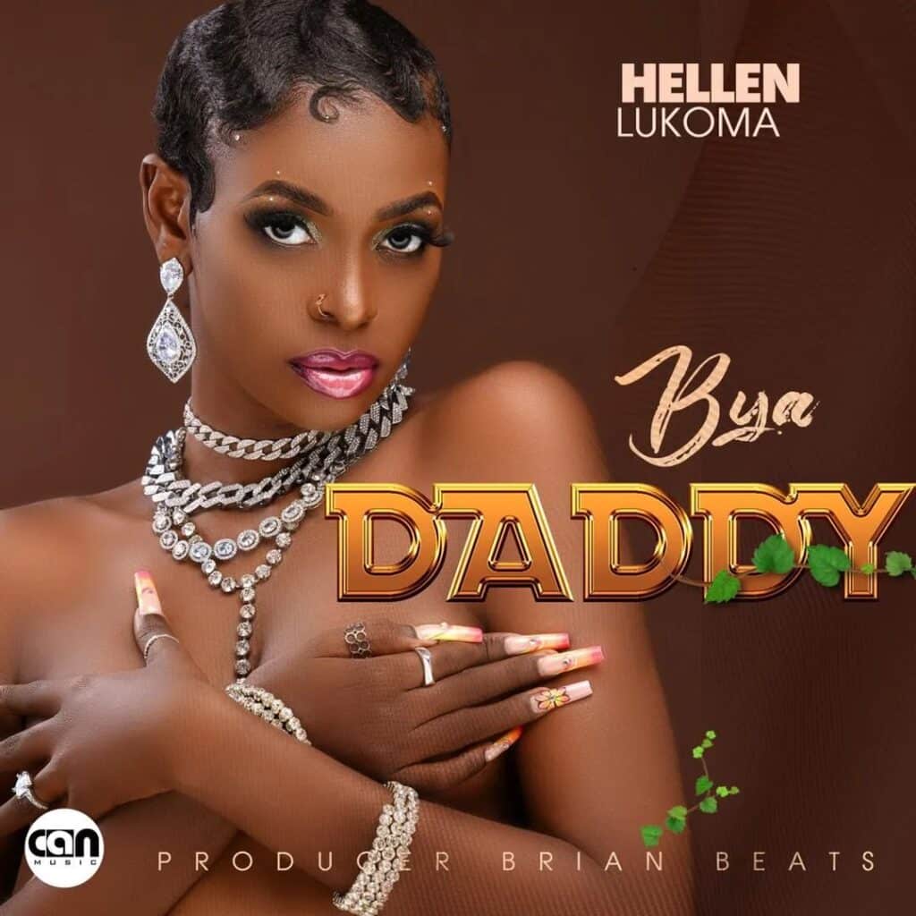 AUDIO Hellen Lukoma - Bya Daddy MP3 DOWNLOAD