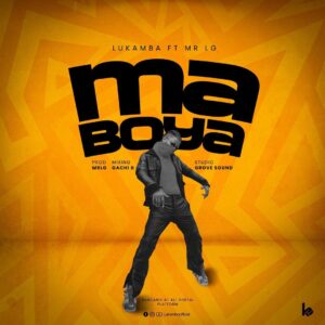 AUDIO Lukamba Ft. Mr. Lg - Maboya MP3 DOWNLOAD