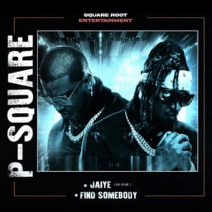 AUDIO P-Square - Find Somebody MP3 DOWNLOAD