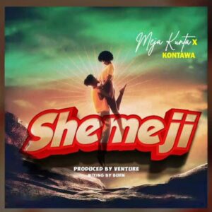 AUDIO Meja Kunta Ft Kontawa - Shemeji MP3 DOWNLOAD