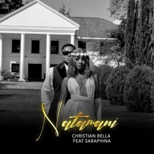 AUDIO Christian Bella Ft Saraphina - Natamani MP3 DOWNLOAD