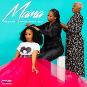 AUDIO Pabi Cooper - Mama Ft Khanyisa X Yumbs X Liebah MP3 DOWNLOAD