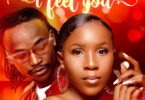 AUDIO Marry G - I feel You Ft Barnaba MP3 DOWNLOAD