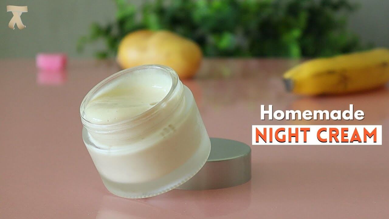 Best homemade night creams for glowing skin — citiMuzik