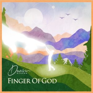 AUDIO Dunsin Oyekan - Finger of God MP3 DOWNLOAD