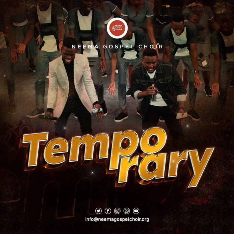 AUDIO Neema Gospel Choir - Temporary MP3 DOWNLOAD