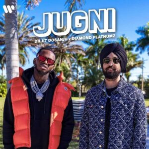 Diljit Dosanjh - Jugni Ft Diamond Platnumz MP3 DOWNLOAD