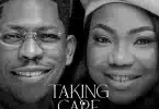 Moses Bliss – Taking Care LYRICS Remix Ft. Mercy Chinwo