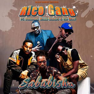 AUDIO Rico Gang Ft Benzema X Willis Raburu X Vic West - Sababisha MP3 DOWNLOAD