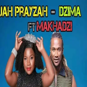 AUDIO Jah Prayzah Ft. Makhadzi - Dzima MP3 DOWNLOAD