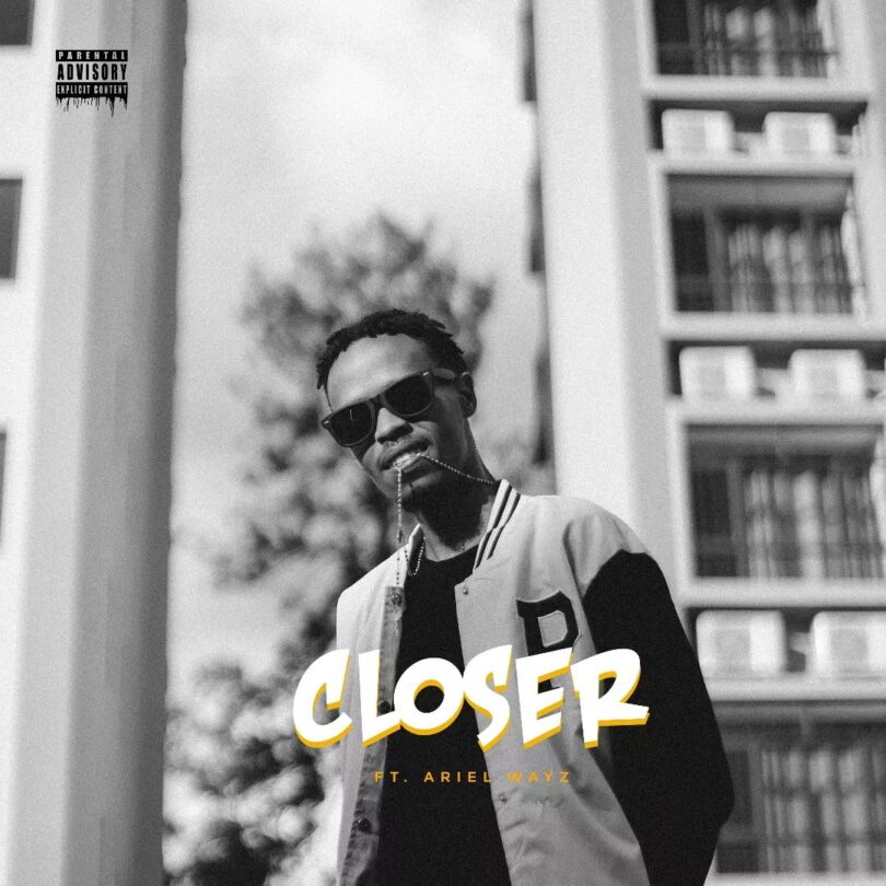 AUDIO 2Saint - Closer Ft. Ariel Wayz MP3 DOWNLOAD