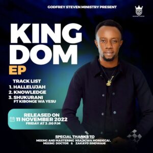 Godfrey Steven - Kingdom EP ALBUM MP3 DOWNLOAD