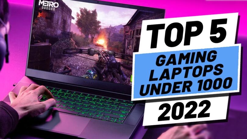 VIDEO Top 5 BEST Laptops Under $1000 [2022]