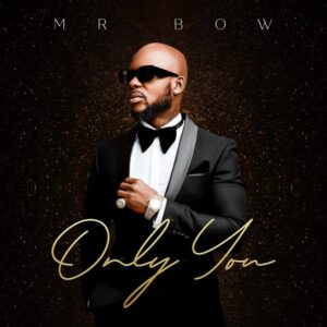 AUDIO Mr. Bow - Only You (Acoustic) MP3 DOWNLOAD