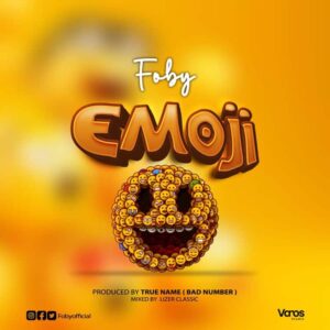 AUDIO Foby - Emoji MP3 DOWNLOAD