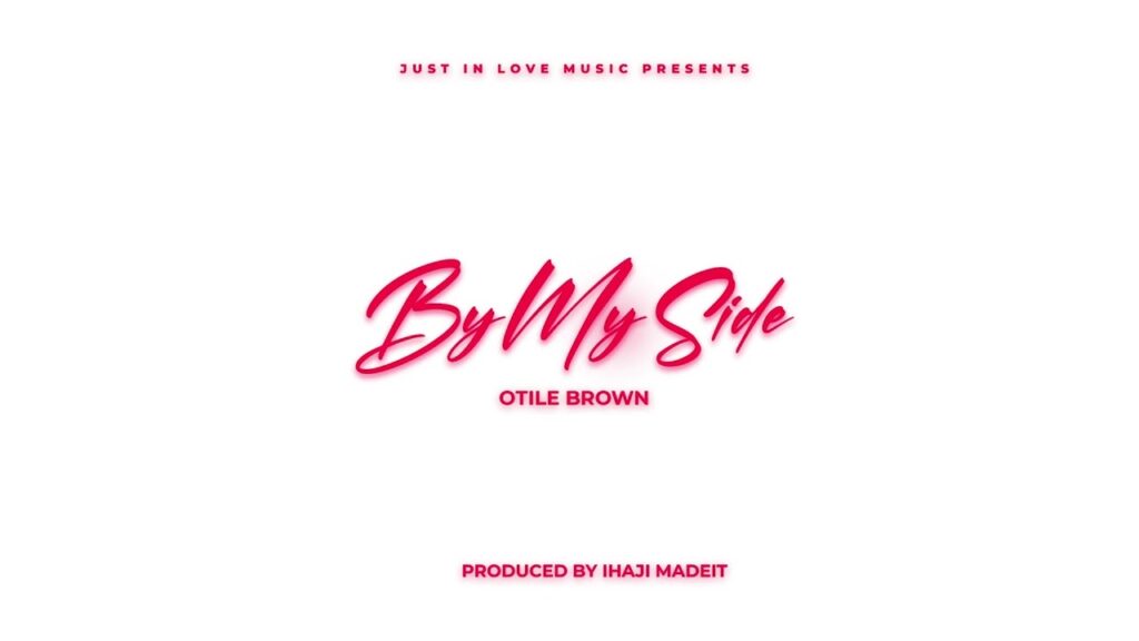 AUDIO Otile Brown - By My Side MP3 DOWNLOAD
