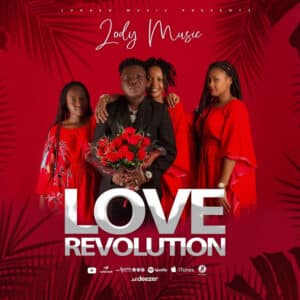 Lody Music - Love Revolution Full Album MP3 DOWNLOAD
