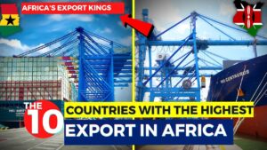 VIDEO The 10 African Countries That Export The Most Good Out