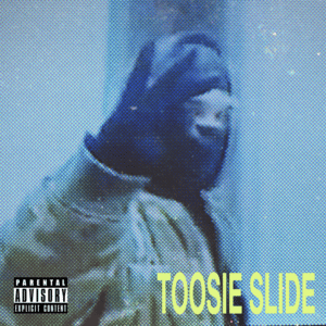 Drake - Toosie Slide Lyrics
