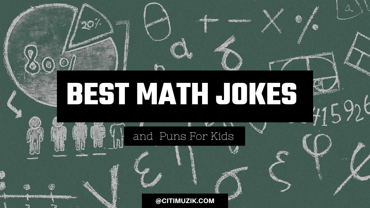 30 Best Funny Math Jokes and Puns For Kids — citiMuzik