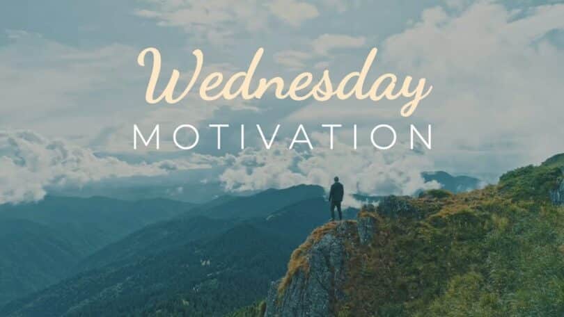 Wednesday Quotes to get You through Hump Day 2023