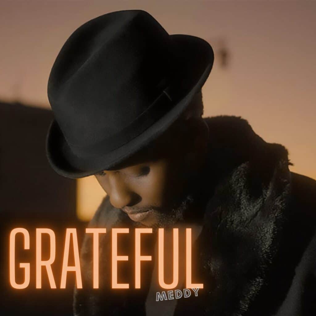 Meddy - Grateful MP3 DOWNLOAD
