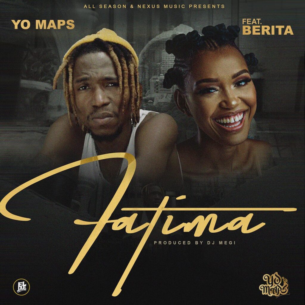 AUDIO Yo Maps - Fatima Ft Berita MP3 DOWNLOAD