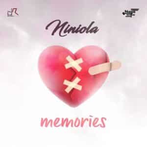 Niniola - Memories Lyrics