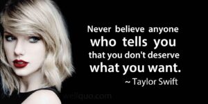 Taylor Swift Quotes, that will motivate you in life