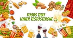 What foods reduce testosterone?