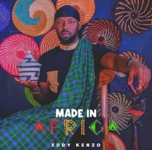 AUDIO Eddy Kenzo – Born in Africa (Remake) MP3 DOWNLOAD