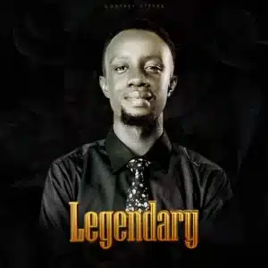 AUDIO Godfrey Steven - Legendary MP3 DOWNLOAD
