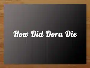 How Did Dora The Explorer Die? TikTok leaves people shocked