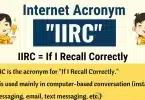 IIRC Meaning - What does 'IIRC' mean?
