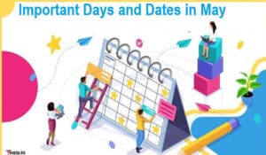 Important Days of May 2023: Special International / National Days